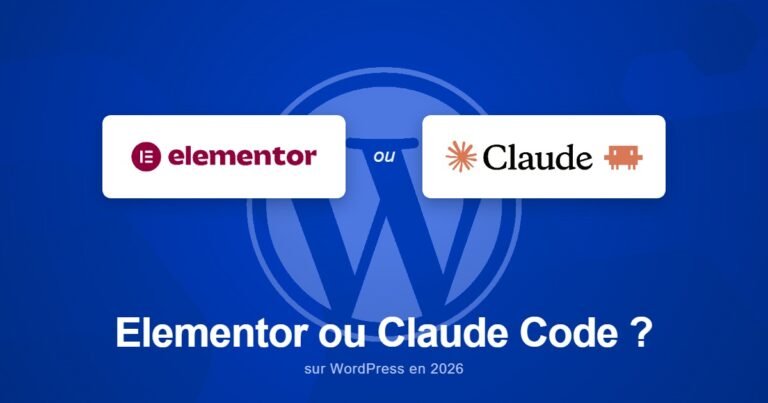 Elementor ou Claude Code sur WordPress : que choisir en 2026 ?